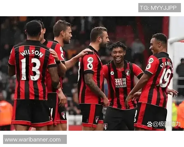 巡游者与伯恩茅斯的精彩对决谁能在英超赛场上笑到最后