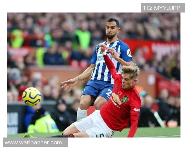 布莱顿主场迎战曼彻斯特联队双方争夺英超宝贵积分之战