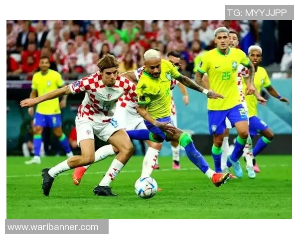 巴西与克罗地亚友谊赛直播全程回顾精彩瞬间与赛后分析